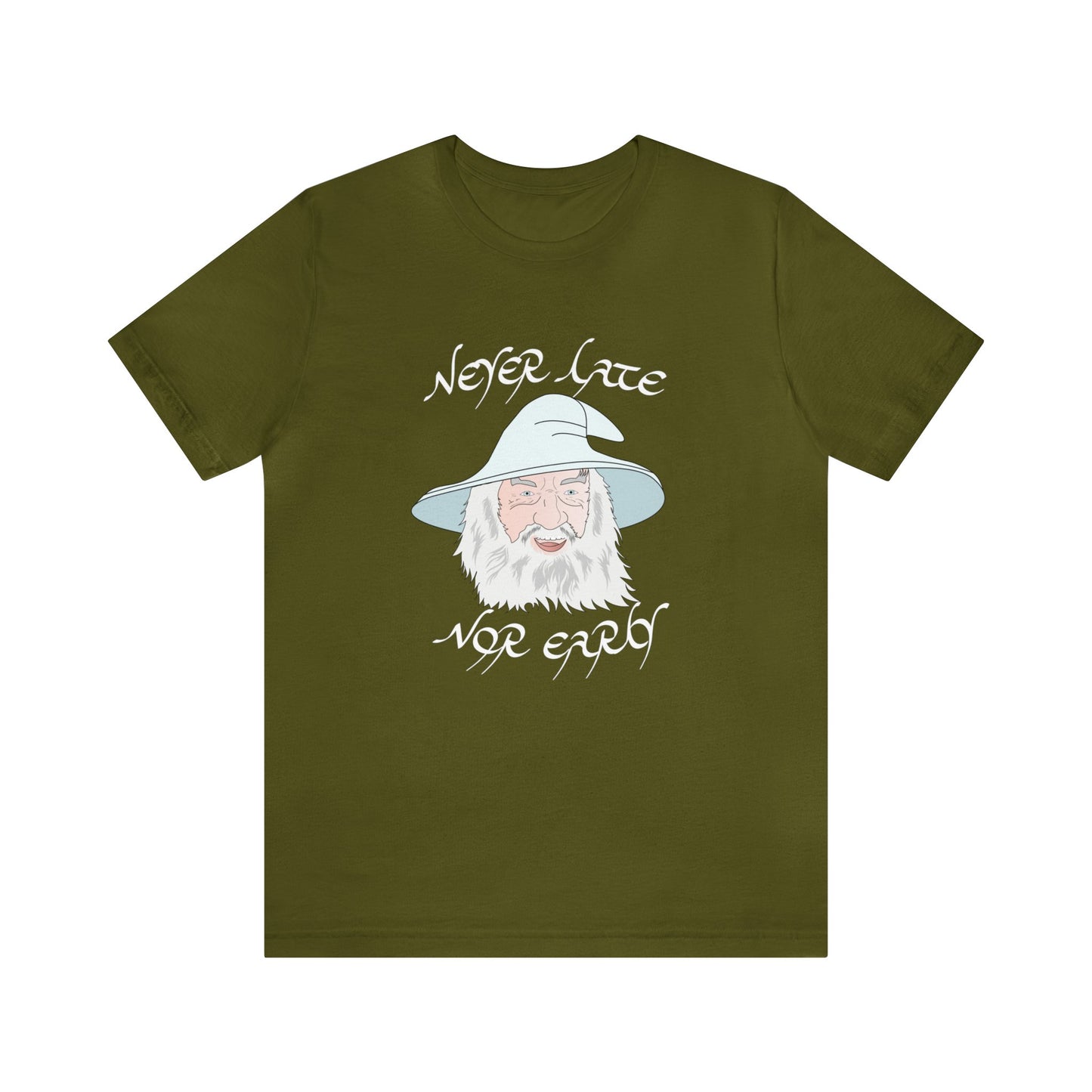 Never Late Nor Early Unisex Short Sleeve Tee