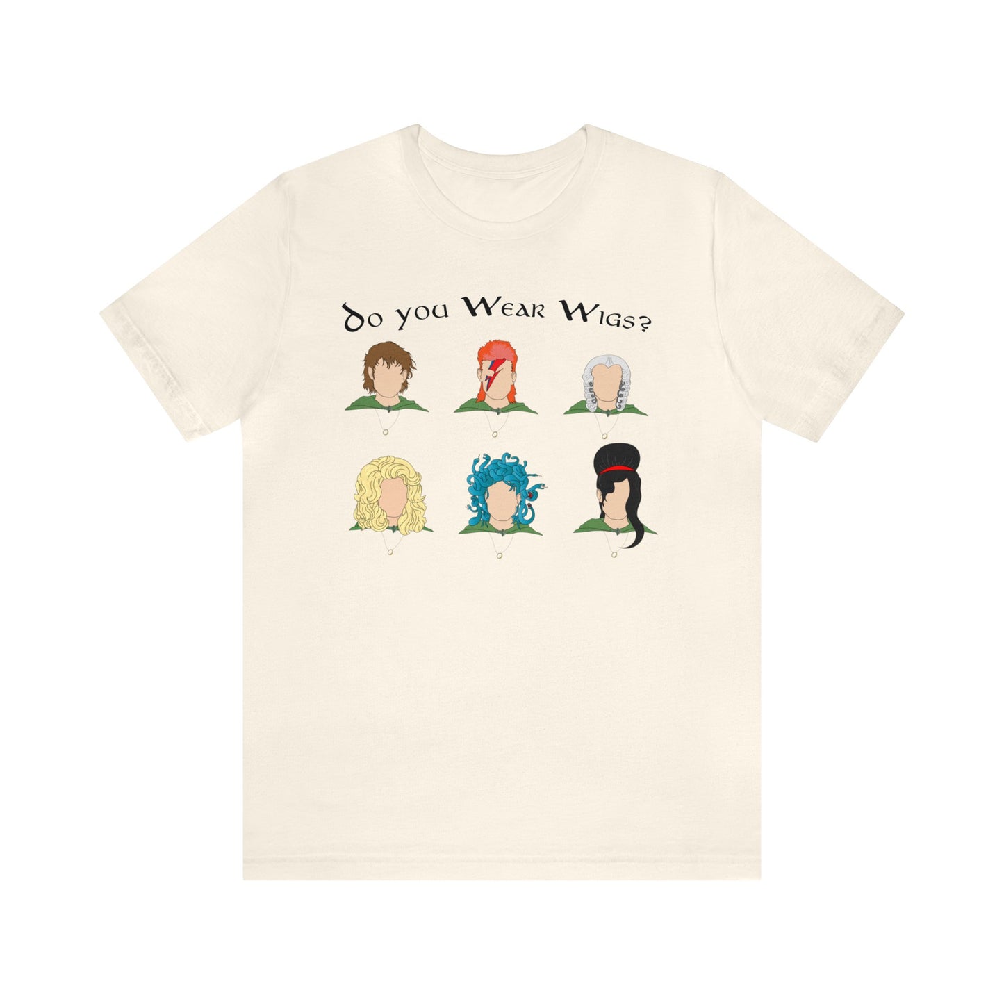 Do you Wear Wigs? Unisex Short Sleeve Tee