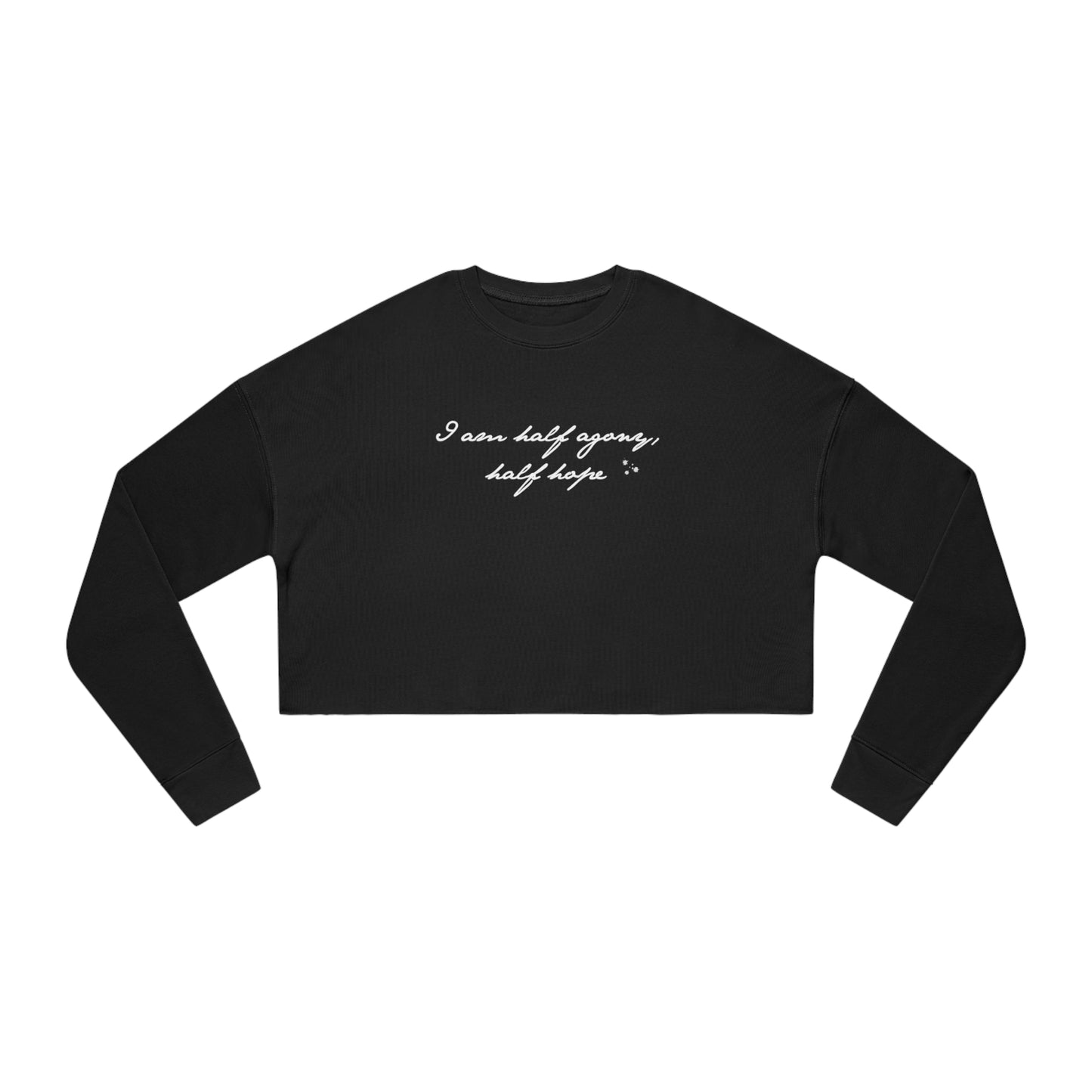 Half Agony, Half Hope Women's Cropped Sweatshirt