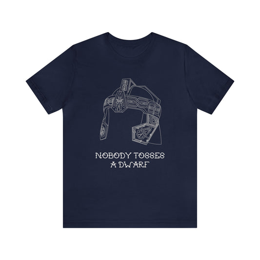 Nobody Tosses a Dwarf Unisex Short Sleeve Tee