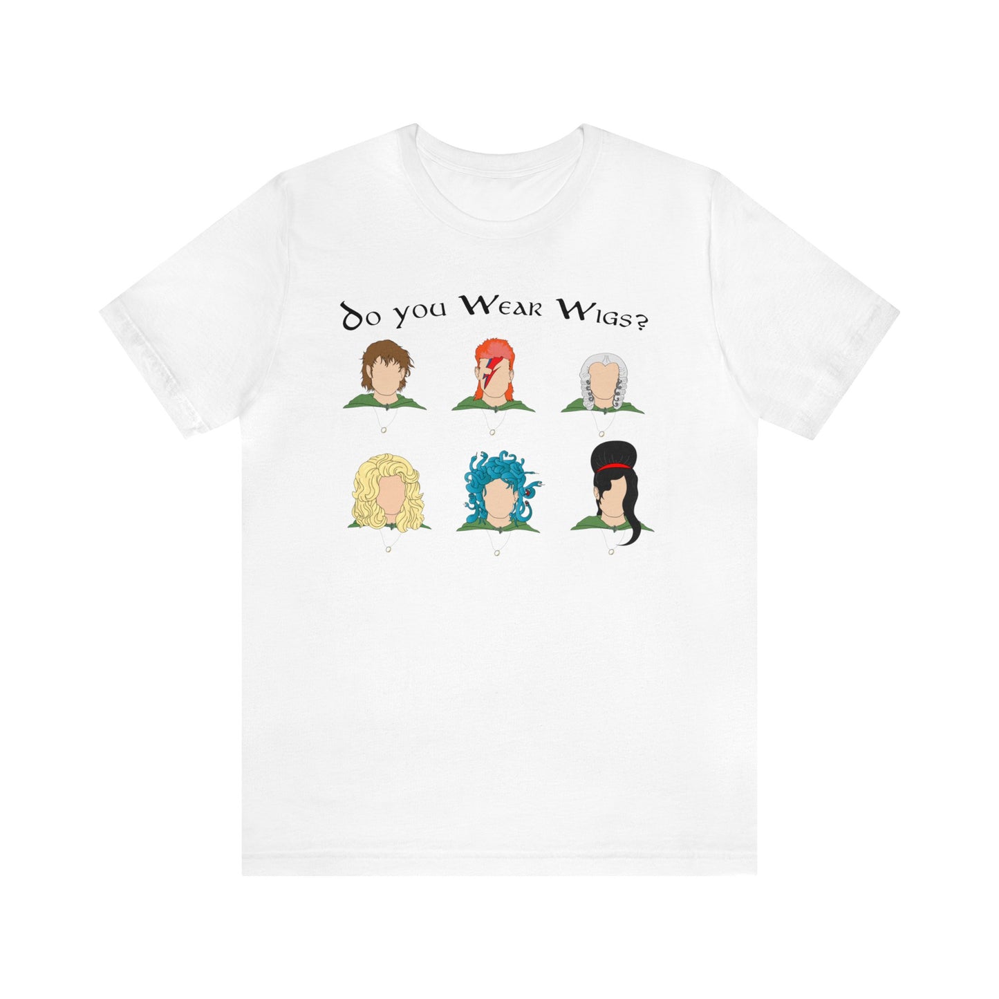 Do you Wear Wigs? Unisex Short Sleeve Tee