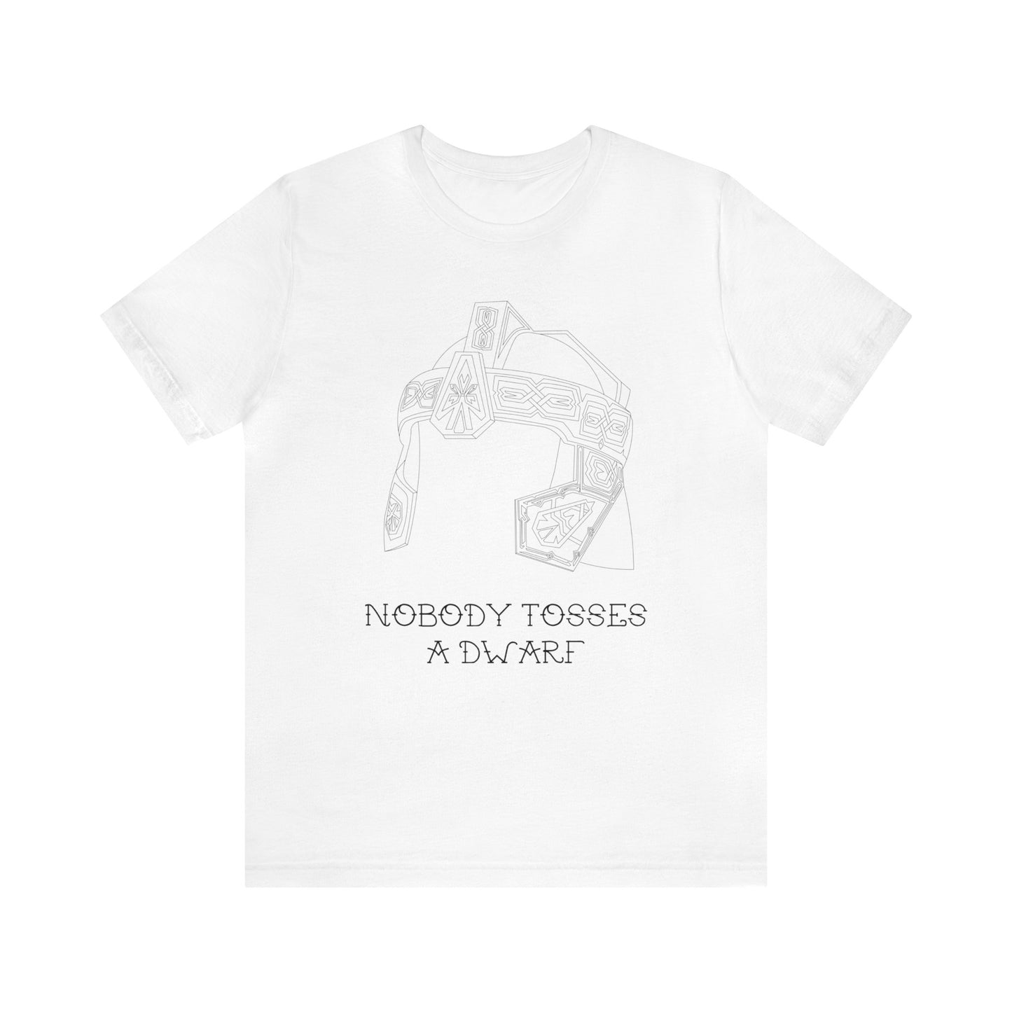 Nobody Tosses a Dwarf Unisex Short Sleeve Tee