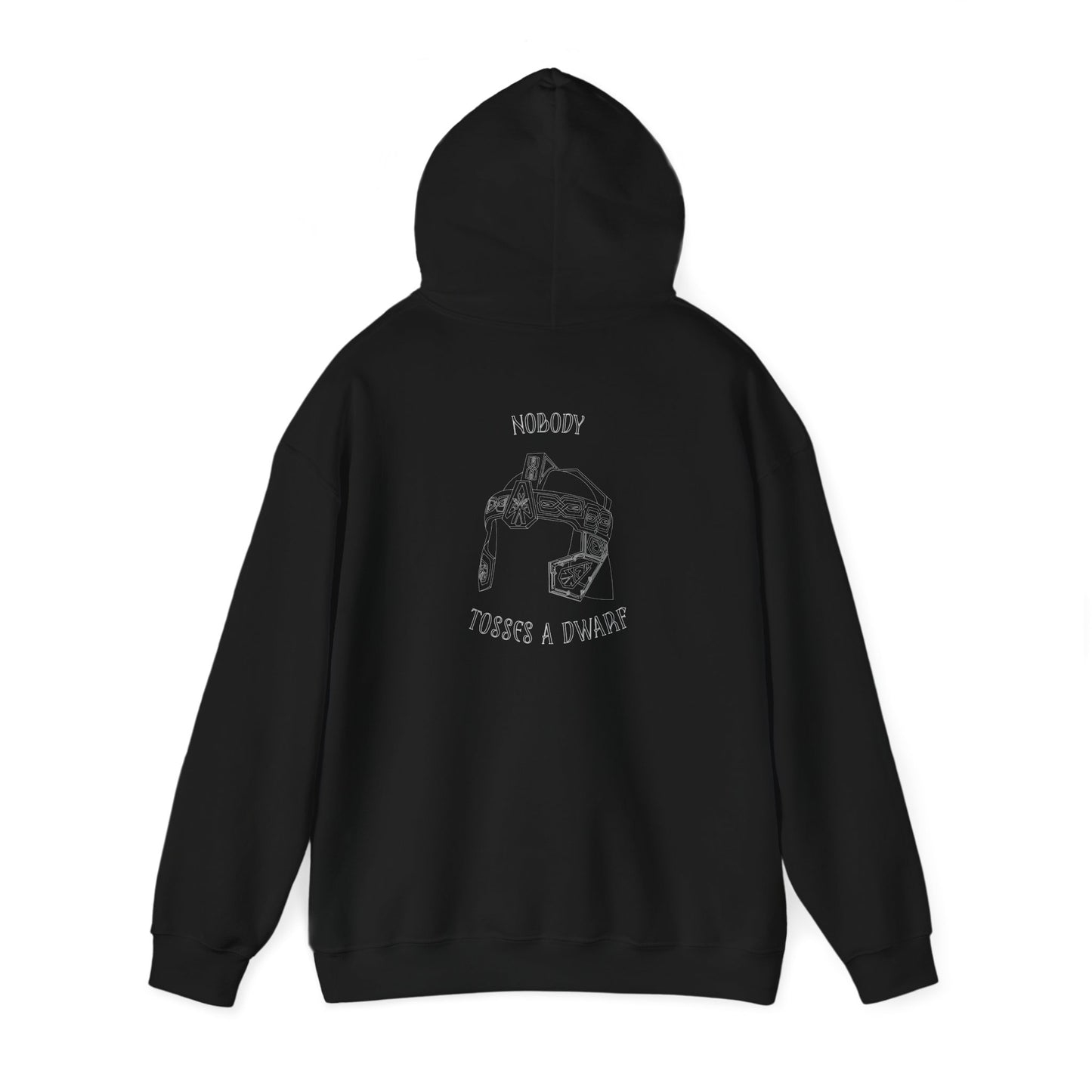 Nobody Tosses a Dwarf Unisex  Hooded Sweatshirt